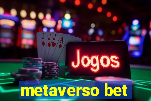 metaverso bet